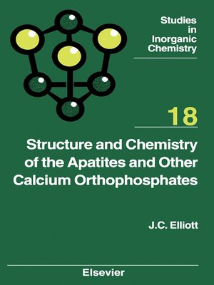 cover image of Structure and Chemistry of the Apatites and Other Calcium Orthophosphates